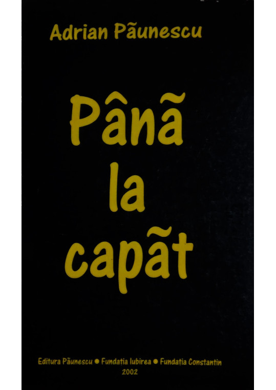 Adrian Păunescu - Până la capăt cu poporul meu, așa să mă ajute Dumnezeu ! 